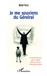Télécharger cet ebook : Je me souviens du Général