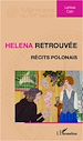 Téléchargez le livre numérique:  Helena retrouvée