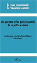 Téléchargez le livre numérique:  Les parents et les professionnels de la petite enfance