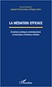 Téléchargez le livre numérique:  La médiation efficace