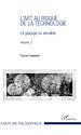 Téléchargez le livre numérique:  L'art au risque de la technologie (Volume 2)