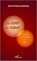 Téléchargez le livre numérique:  Le <em>care</em> au coeur