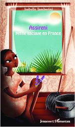Télécharger cet ebook : Assireni, petite esclave en France