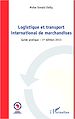 Téléchargez le livre numérique:  Logistique et transport international de marchandises