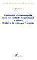 Téléchargez le livre numérique:  Continuité et changements dans les contacts linguistiques à travers l'histoire de la langue française