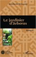 Téléchargez le livre numérique:  Le jardinier d'Arboras