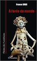 Téléchargez le livre numérique:  A l'orée du monde