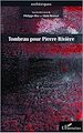 Téléchargez le livre numérique:  Tombeau pour Pierre Rivière