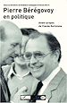 Téléchargez le livre numérique:  Pierre Bérégovoy en politique