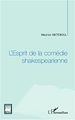 Téléchargez le livre numérique:  L'Esprit de la comédie shakespearienne