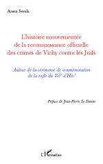 Télécharger cet ebook : L'histoire mouvementée de la reconnaissance officielle des crimes de Vichy contre les Juifs