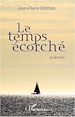 Téléchargez le livre numérique:  Le temps écorché