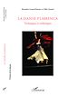 Téléchargez le livre numérique:  La Danse Flamenca