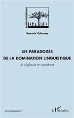 Télécharger cet ebook : Les paradoxes de la domination linguistique