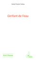 Téléchargez le livre numérique:  L'enfant de l'eau