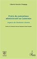 Téléchargez le livre numérique:  Précis de contentieux administratif au Cameroun
