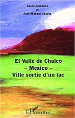 Télécharger cet ebook : El Valle de Chalco -Mexico- Ville sortie d'un lac