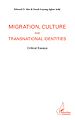 Téléchargez le livre numérique:  Migration, culture and transnational identities
