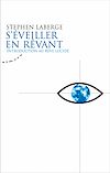 Télécharger le livre :  S'éveiller en rêvant