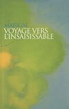 Télécharger le livre :  Voyage vers l'insaisissable
