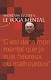 Téléchargez le livre numérique:  Le yoga mental