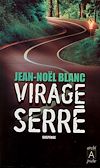 Télécharger l'ebook Virage serr�