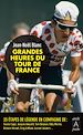 Téléchargez le livre numérique:  Les heures tragiques du Tour de France