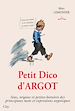 Téléchargez le livre numérique:  Petit Dico d'Argot