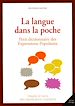 Téléchargez le livre numérique:  La langue dans la poche - Petit dictionnaire des expressions populaires