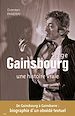 Téléchargez le livre numérique:  Gainsbourg, une histoire vraie