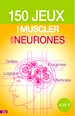 Téléchargez le livre numérique:  150 jeux pour muscler vos neurones