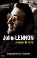 Téléchargez le livre numérique:  John Lennon, peace & love