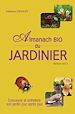 Téléchargez le livre numérique:  Almanach bio du jardinier - édition 2011