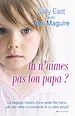 Téléchargez le livre numérique:  Tu n'aimes pas ton papa ?