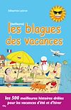 Télécharger le livre :  Les meilleures blagues des vacances
