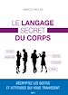 Téléchargez le livre numérique:  Le langage secret du corps