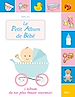 Téléchargez le livre numérique:  Le petit album de Bébé