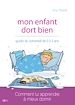 Téléchargez le livre numérique:  Mon enfant dort bien