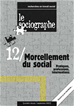 Téléchargez le livre numérique:  Le sociographe n°12 : Morcellement du social : Pratiques, professions, interventions