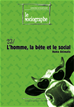 Téléchargez le livre numérique:  Le sociographe n°23 : L'homme, la bête et le social