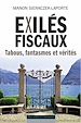 Téléchargez le livre numérique:  Exilés fiscaux : tabous, fantasmes et vérités