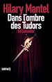 Téléchargez le livre numérique:  Dans l'ombre des Tudors T01 Le Conseiller