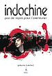 Télécharger le livre : Indochine - Pas de repos pour l'aventurier
