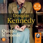 Quitter le monde de Douglas Kennedy