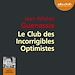 Téléchargez le livre numérique:  Le Club des incorrigibles optimistes