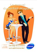 Télécharger cet ebook : Le manuel du parfait dragueur