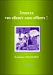 Téléchargez le livre numérique:  Trouvez vos clients sans efforts