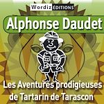 Télécharger cet ebook : Les Aventures prodigieuses de Tartarin de Tarascon