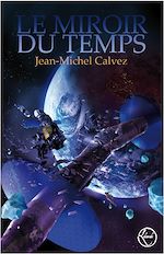 Le miroir du temps