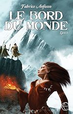 Télécharger cet ebook : Le Bord du Monde Livre 1